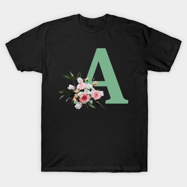 Letter A green with colorful flowers T-Shirt by ColorsHappiness